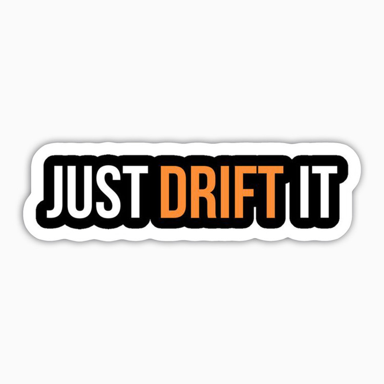 استیکر لپ تاپ و موبایل بووم طرح متن مدل Just Drift It کد SM46